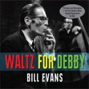 WALTZ FOR DEBBY【輸入盤】▼/BILL EVANS[CD]【返品種別A】