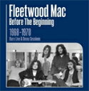 【送料無料】 枚数限定 BEFORE THE BEGINNING - 1968-1970 RARE LIVE DEMOSESSIONS(REMASTERED)【輸入盤】▼/FLEETWOOD MAC CD 【返品種別A】