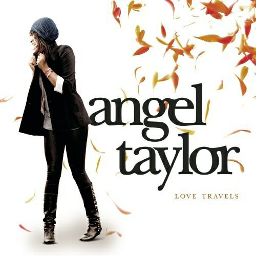 LOVE TRAVELS[輸入盤]/ANGEL TAYLOR[CD]【返品種別A】