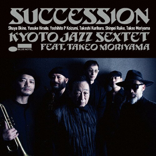 SUCCESSION/KYOTO JAZZ SEXTET feat.森山威男[CD]【返品種別A】