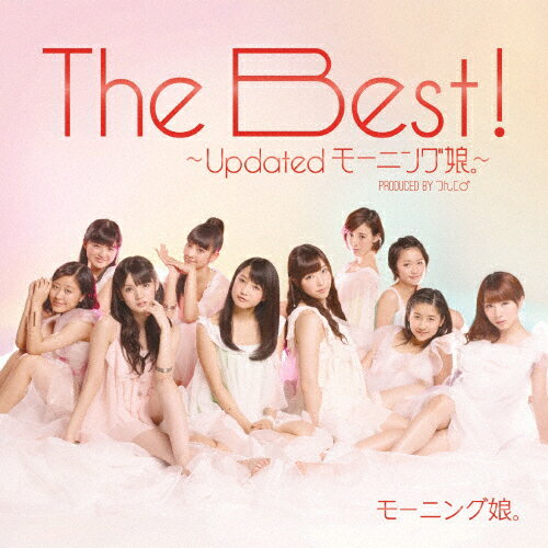 The Best!〜Updated モーニング娘 〜 モーニング娘 [CD]通常盤【返品種別A】