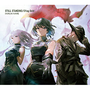 TVアニメ『Fairy gone フェアリーゴーン』第2クール OP&EDテーマ「STILL STANDING/Stay Gold」/(K)NoW_NAME