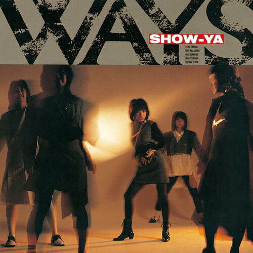 [][]WAYS +1/SHOW-YA[CD]ʼA