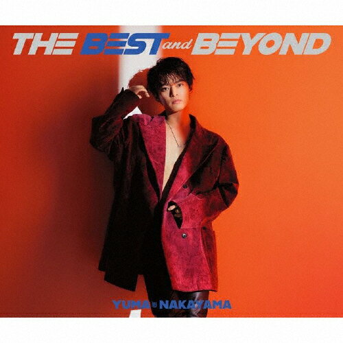 【送料無料】[枚数限定][限定盤]THE BEST and BEYOND(初回盤/DVD付)/中山優馬[CD+DVD]【返品種別A】