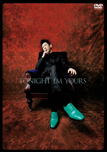 [枚数限定][限定版]TONIGHT I'M YOURS(限定盤)/布袋寅泰[DVD]【返品種別A】