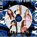 [枚数限定][限定盤]ALL BROSE(限定盤)/Aldious[CD+DVD]【返品種別A】