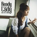 Ready to be a lady/GIRL NEXT DOOR[CD]【返品種別A】