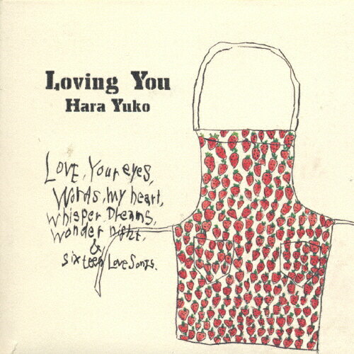 Loving You/原由子 CD 【返品種別A】