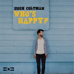 WHO'S HAPPY?【輸入盤】▼/HUGH COLTMAN[CD]【返品種別A】