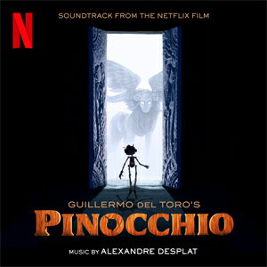 GUILLERMO DEL TORO'S PINOCCHIO (SOUNDTRACK FROM THE NETFLIX FILM)【輸入盤】▼/アレクサンドル・デスプラ[CD]【返品種別A】