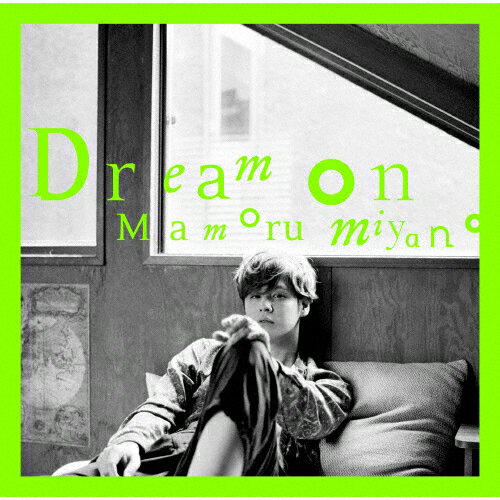 Dream on/宮野真守[CD]【返品種別A】