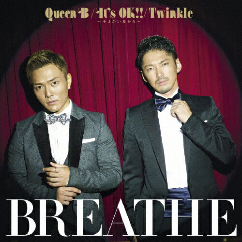 Queen B/It's OK!! ߤ뤫/Twinkle(DVD)/BREATHE[CD+DVD]ʼA
