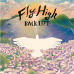 Fly High/BACK LIFT[CD]【返品種別A】