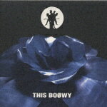 THIS BOΦWY/BOΦWY[CD]【返品種別A】