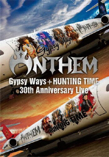 【送料無料】『Gypsy Ways』 『HUNTING TIME』完全再現 30th Anniversary Live/ANTHEM DVD 【返品種別A】