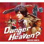 [枚数限定][限定盤]Danger Heaven?【豪華盤】/神谷浩史[CD+DVD]【返品種別A】