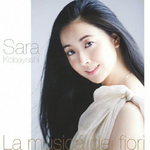 花のしらべ/小林沙羅[CD]通常盤【返品種別A】