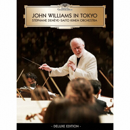 John Williams in Tokyo(Deluxe Edition)/ジョン・ウィリアムズ,ステファン・ドゥネーヴ