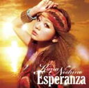 Esperanza/西野カナ[CD]【返品種別A】