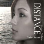 DISTANCE/浅見ユウコ[CD]【返品種別A】