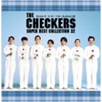 【送料無料】THE CHECKERS SUPER BEST COLLECTION 32/チェッカーズ[CD]【返品種別A】