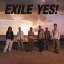 YES!/EXILE[CD+DVD]ʼA