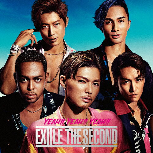 YEAH!! YEAH!! YEAH!!(DVD付)/EXILE THE SECOND[CD+DVD]【返品種別A】