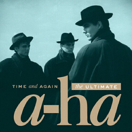 タイム・アンド・アゲイン アルティメット a-ha/a-ha[CD]【返品種別A】(2)