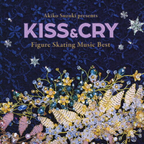 鈴木明子監修・選曲 フィギュアスケート・ミュージック ベスト〜KISS & CRY/オムニバス[CD]【返品種別A】