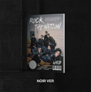 【送料無料】THE 1ST MINI ALBUM 'ROCK THE NATION' (NOIR VER)【輸入盤】▼/WHIB[CD]【返品種別A】