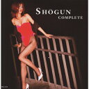 COMPLETE SHOGUN/SHOGUN CD 【返品種別A】