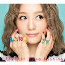 【送料無料】 枚数限定 限定盤 LOVE it(初回生産限定盤)/西野カナ CD DVD 【返品種別A】