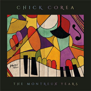 CHICK COREA: THE MONTREUX YEARS【輸入盤】▼/チック・コリア[CD]【返品種別A】