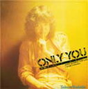 ONLY YOU since coming For life+Single Collection/吉田拓郎[Blu-specCD][紙ジャケット]【返品種別A】