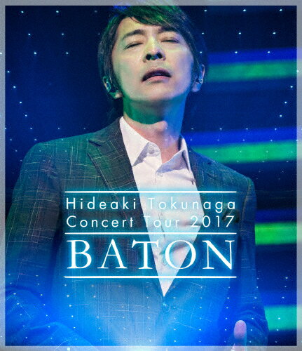 【送料無料】Concert Tour 2017 BATON/徳永英明[Blu-ray]【返品種別A】