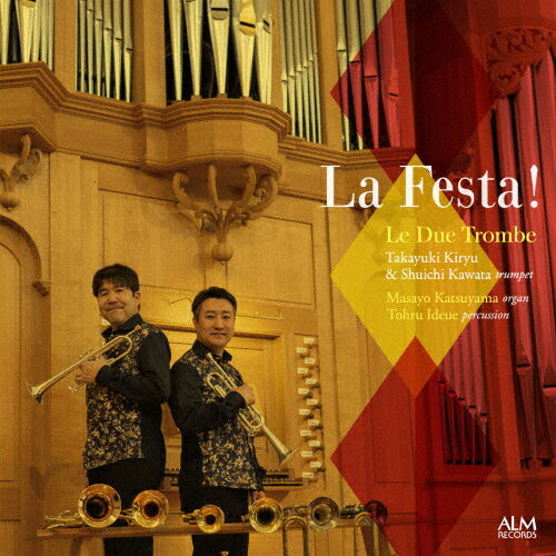 La Festa!/Le Due Trombe:霧生貴之 & 川田修一[CD]【返品種別A】