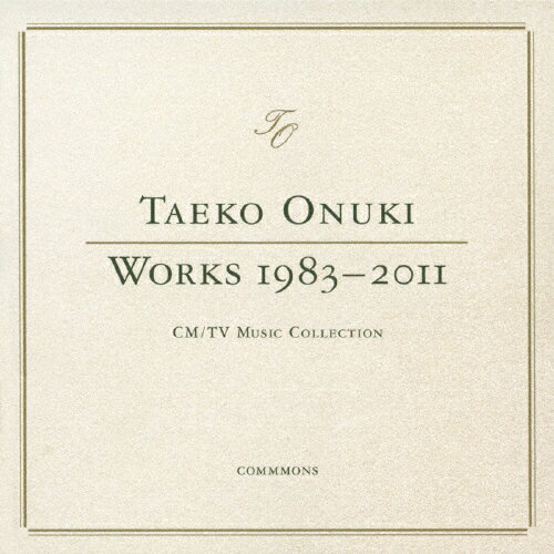 [枚数限定]TAEKO ONUKI WORKS 1983-2011 CM/TV Music Collection/大貫妙子[CD]【返品種別A】