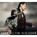 【送料無料】ALL TIME BEST ALBUM/矢沢永