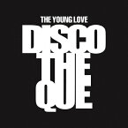 【送料無料】THE YOUNG LOVE DISCOTHEQUE/屋良朝幸[CD]【返品種別A】
