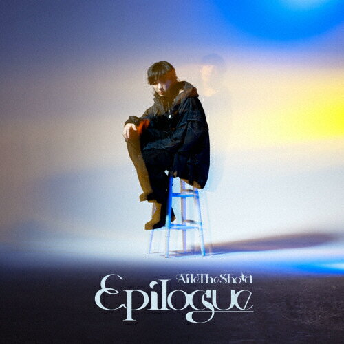 【送料無料】[枚数限定][限定盤]Epilogue(初回限定盤)/Aile The Shota[CD ...