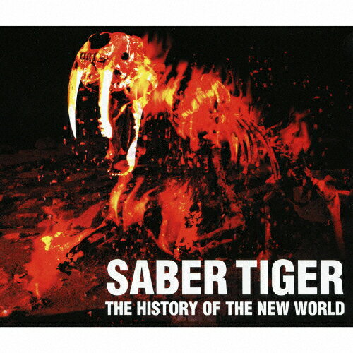 【送料無料】THE HISTORY OF THE NEW WORLD〜凶獣伝説/SABER TIGER CD 【返品種別A】