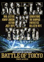 【送料無料】BATTLE OF TOKYO ～TIME 4 Jr.EXILE～【2枚組DVD+CD】/GENERATIONS,THE RAMPAGE,FANTASTICS,BALLISTIK BOYZ from EXILE TRIBE[DVD]【返品種別A】