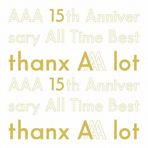 【送料無料】[枚数限定][限定盤]AAA 15th Anniversary All Time Best -thanx AAA lot-(初回生産限定盤)/AAA[CD]【返品種別A】