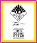 ̵YUI 4th Tour 2010 HOTEL HOLIDAYS IN THE SUN/YUI[Blu-ray]ʼA
