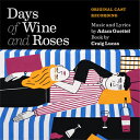 DAYS OF WINE AND ROSES (ORIGINAL CAST RECORDING)【輸入盤】▼/アダム・ゲッテル, ブライアン・ダーシー・ジェーム...