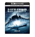 【送料無料】バトルシップ[4K ULTRA HD+Blu-rayセット]/テイラー・キッチュ[Blu-ray]【返品種別A】