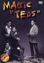    TEDS MAGIC[DVD] ԕiA 