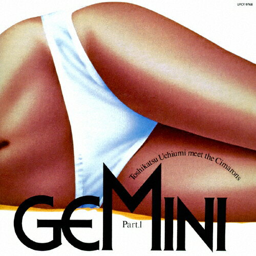 [枚数限定][限定盤]GEMINI PART I/内海利