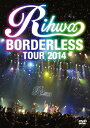 【送料無料】LIVE DVD「Rihwa“BORDERLESS