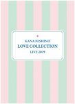 【送料無料】[枚数限定][限定版]Kana Nishino Love Collection Live 2019(完全生産限定盤/DVD)/西野カナ[DVD]【返品種別A】